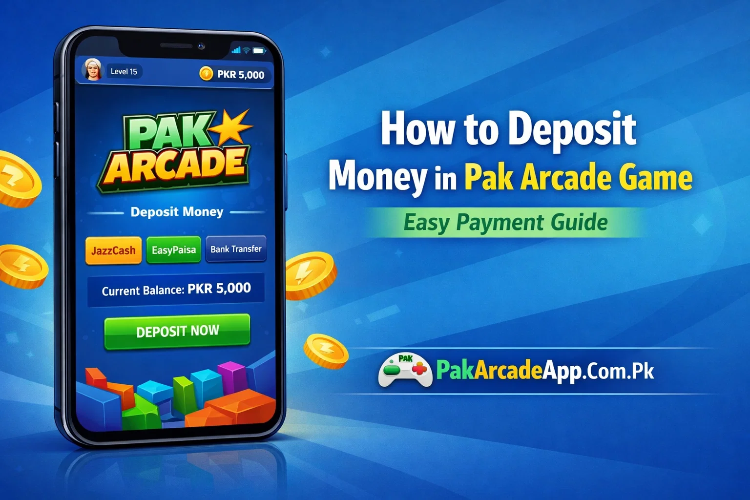 How to Deposit Money in Pak Arcade Game